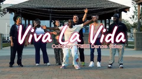 Coldplay - Viva La Vida (Official Dance Video) #triibe #maroon 5 #dance 