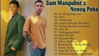 SA AKIG PAG LISA, I NEED YOU -  SAM MANGUBAT x NONOY PEÑA - Playlist Ibig Kanta 😍 OPM Love Song 2024