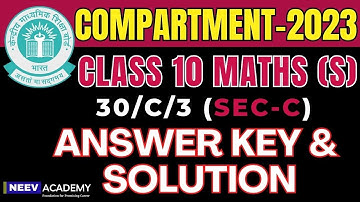 CBSE Compartment Exam 2023 Class 10 Maths (S) | Paper Code - 30/C/3 (Sec-C) Solution & Answer Key