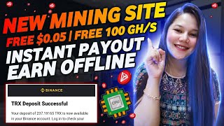 FREE MINING SITE 2023 | EARN OFFLINE | INSTANT PAYOUT | FREE 100 GH/s FREE $0.05 | TRX DEEP MINER screenshot 2