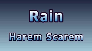 Rain - Harem Scarem(Lyrics)