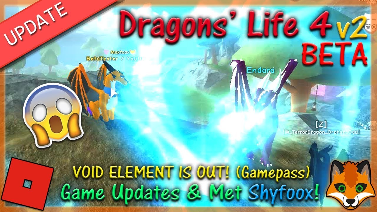 Roblox Dragons Life 4 V2 Beta Void Element Met Shyfoox 13 Hd Youtube - roblox dragons life roblox nbc robux