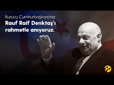 Kurucu Cumhurbaşkanımız Rauf Raif Denktaş