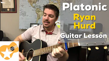 Platonic | Ryan Hurd | Beginner Guitar Lessons