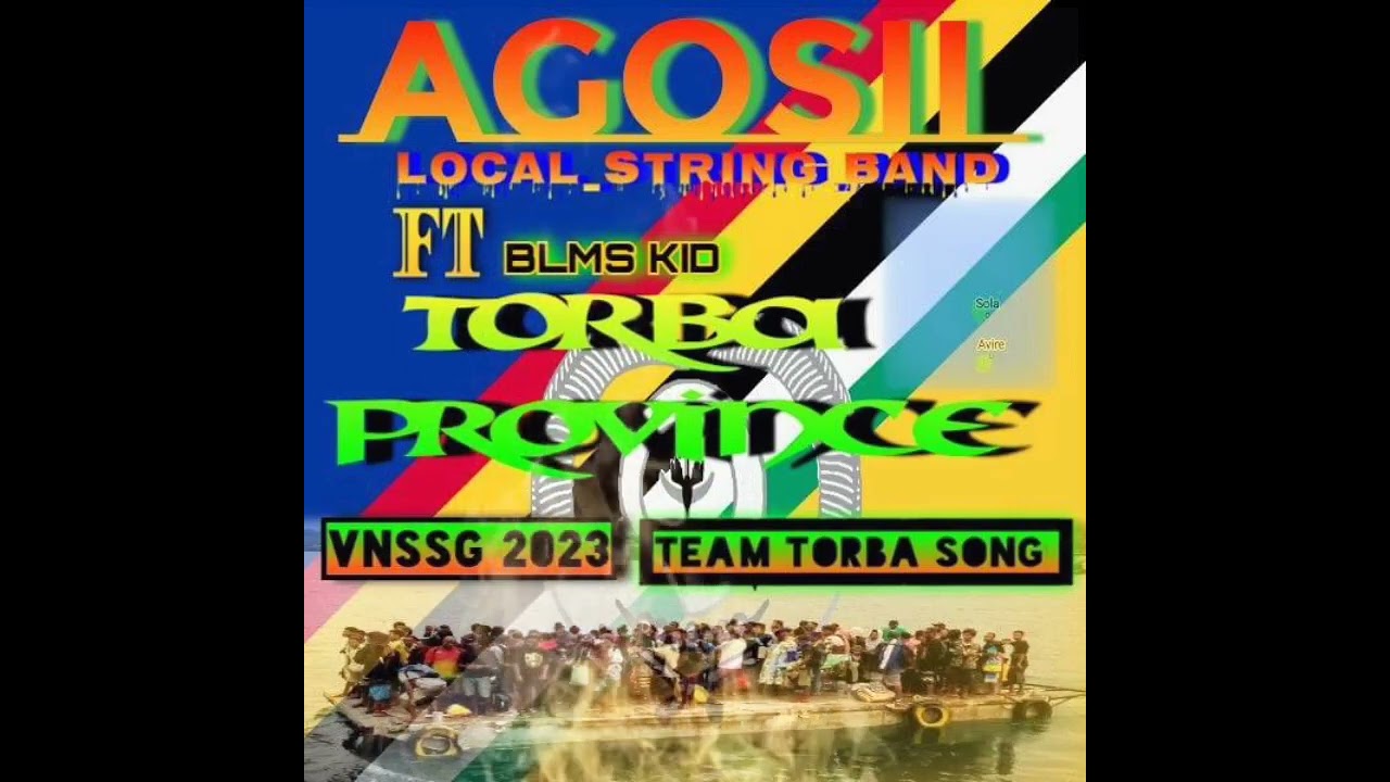 Torba Province - VNSSG 2023 Team Torba Song