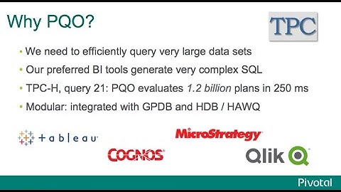 Pivotal Query Optimizer for Greenplum Database: Overview and Demo