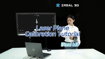 iReal M3 Laser Plane Calibration Tutorial
