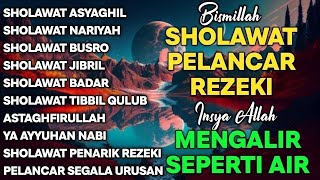 KUMPULAN SHOLAWAT VIRAL TERBARU 2025 | SHOLAWAT JIBRIL PEMBUKA REJEKI, SHOLAWAT BUSYRO, NARIYAH