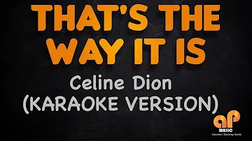 THAT'S THE WAY IT IS - Celine Dion (KARAOKE HQ VERSION)