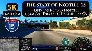 Let's Drive North I-5 and I-15 from San Diego California to Escondido in 5K ULTRA HD