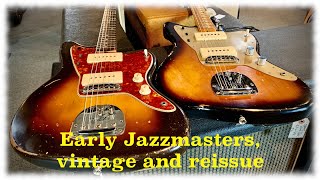 Early Jazzmasters, vintage and reissue