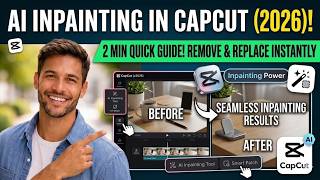 AI Inpainting in CapCut (2026) | 2 Min Guide