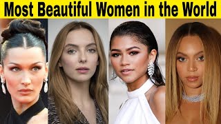 Top 10 Most Beautiful Women in the World 2023