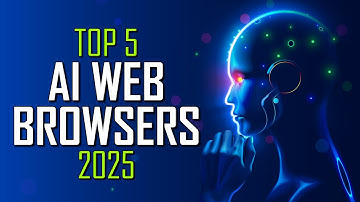 Top 5 Best AI Web Browsers (2025)