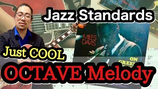 JAZZ GUITAR LESSON - JAZZ Standards On Green Dolphin Street Octave MELODY play like Wes Montgomery!!