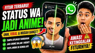 WhatsApp Has a Secret Feature! Turn Photos Into Anime Directly in Your Status 😱