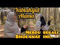 Sholawat nabi merdu terbaru viral tahun ini  zanaya  yabtahijulalama official music