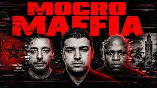 THE RISE OF THE MOCRO MAFIA - How are Moroccan gangs taking over Europe?