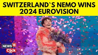 Switzerland`s Nemo Wins 2024 Eurovision Song Contest; Becomes First Non-binary Winner | G18V