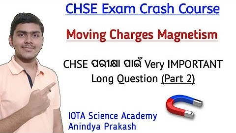 Magnetic effect | Important questions for chse exam | +2 2nd year science physics | CHSE Odisha