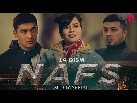 Nafs 14-qism (milliy serial) | Нафс 14-кисм (миллий сериал)