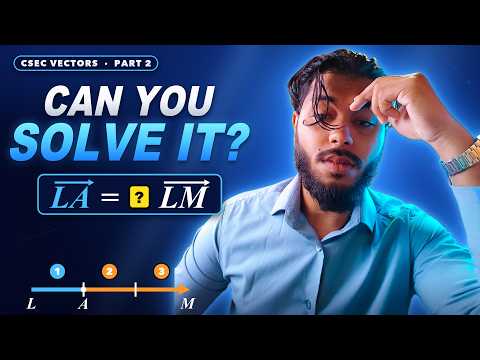 Can You Find This Vector? Ratios in Vectors | CSEC Maths (Part 2)