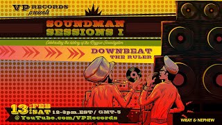 Soundman Session 1 with Downbeat The Ruler