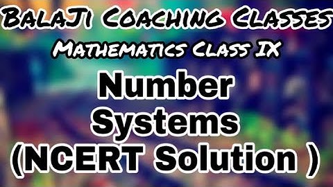Real Numbers and their Decimal Expansions || Number Systems || Class IX || BJCC