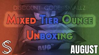 August Cannabis Club Blessed Me! "Mixed Tier Ounce" unboxing! SmallzSmokez THCA Review