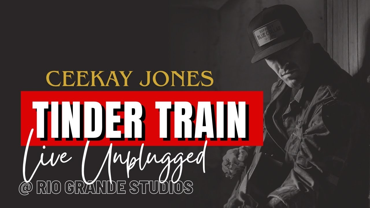 Ceekay Jones - Tinder Train (Live & Unplugged)