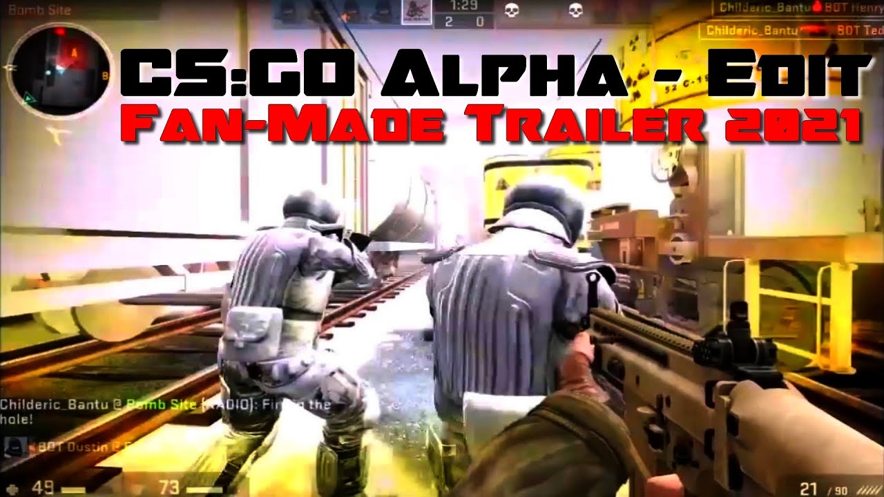 CS:GO Alpha - Cut Content - Edit - Fan-Made Trailer 2021