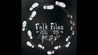 Folk Files #2.3 - No Land is Alone