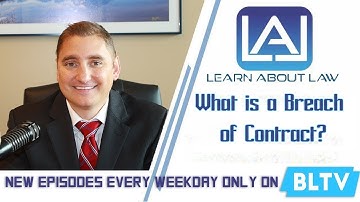 What is a Breach of Contract? | Learn About Law