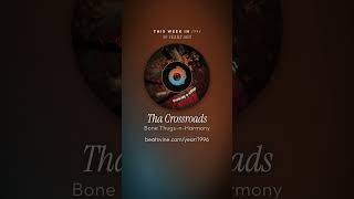 US #1 today, 30 years ago · Tha Crossroads · Bone Thugs-n-Harmony