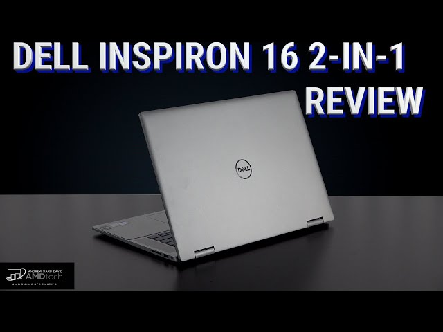 Dell Inspiron 16 2-in-1 (7620) (2022) REVIEW class=