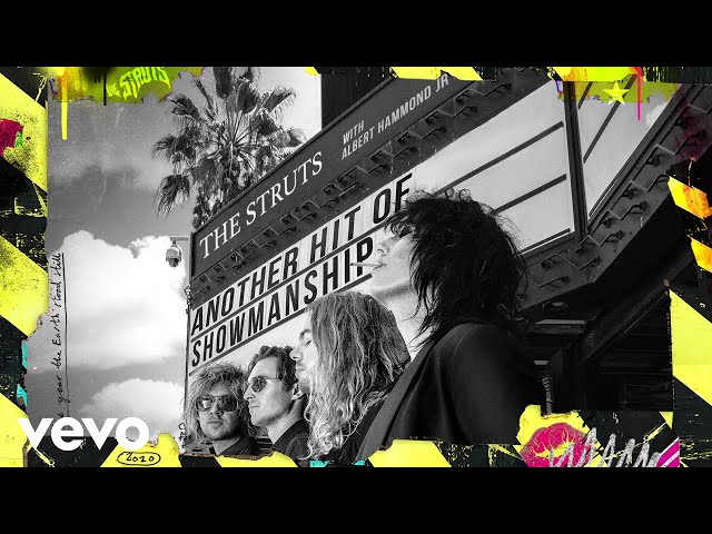 The Struts - Another Hit Of Showmanship