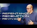 Repentance redemption revival trevor kring kingdom culture community church