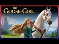 The Goose Girl A Story Of Tragedy Betrayal And Triumph 