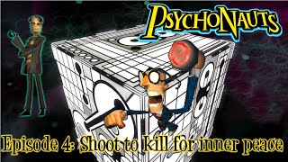 Psychonauts episode 4 Shoot to kill