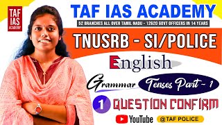 SUB - INSPECTOR & POLICE | ENGLISH GRAMMAR CLASS | TENSES PART - 01 | 1 QUESTION CONFIRM