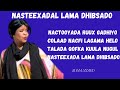 KHADRA SILIMO NASTEEXADA LAMA DHIBSADO HEES CUSUB OFFICIAL 2025 KHADRA SILIMO NASTEEXADA LAMA DHIBSADO HEES CUSUB OFFICIAL 2025