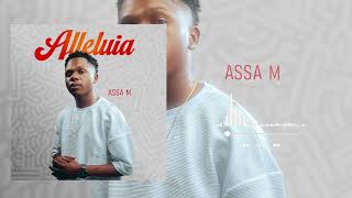 Assa M Alléluia (Officiel)
