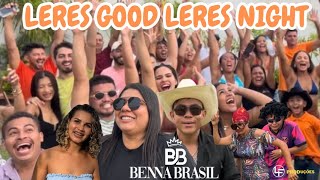 Benna Brasil - Leres Good Leres Night Clipe Oficial