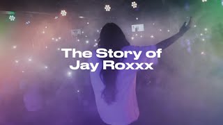 The story of Jay Roxxx (mini documentary)