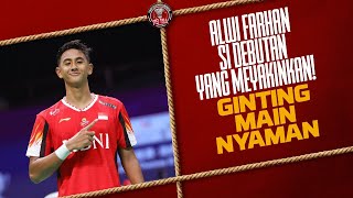 ALWI FARHAN JALANI DEBUT MANIS DI THOMAS CUP, GINTING MAIN NYAMAN - PB INA - EPS 174