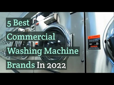 5 Best Commercial Washing Machine Brands in