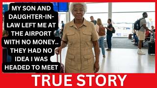 They Abandoned Me at the Airport—The Shocking Truth Behind It