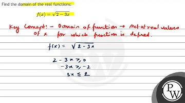 Find the domain of the real functions: \[ f(x)=\sqrt{2-3 x} \]