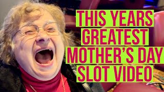 The Most Wonderful Mothers Day Slot Video You Will See This Year! All Her Favorite Old School Slots!