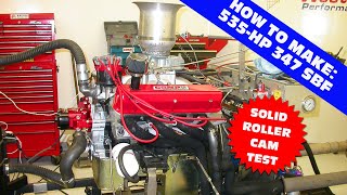 WILL MY 5.0L FORD MAKE 535 HP? HOW TO: 535-HP 347 FORD STROKER POWER BUILD! SOLID ROLLER CAM SWAP